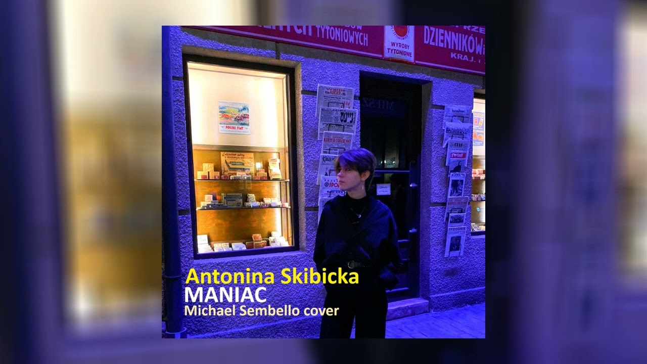 Antonina Skibicka - Maniac (Michael Sembello cover)