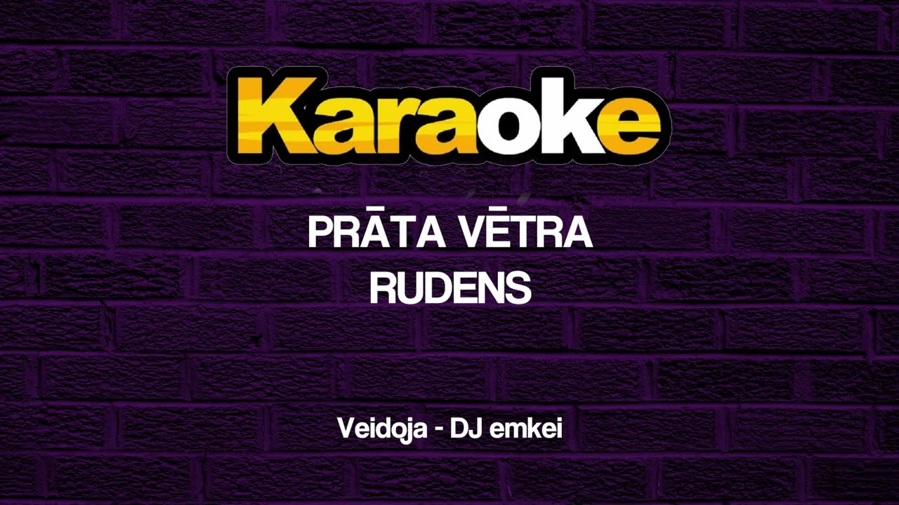 Prata Vētra - Rudens (LATVIEŠU KARAOKE)