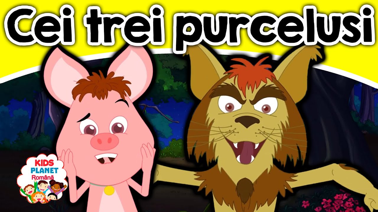 Cei trei purcelusi | Povesti Pentru Copii | Basme &Icirc;n Limba Rom&acirc;nă | Desene Animate
