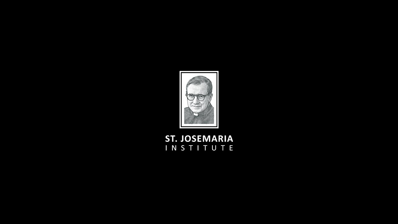 Passionately Loving the World | St. Josemaria Institute Podcast in ASL
