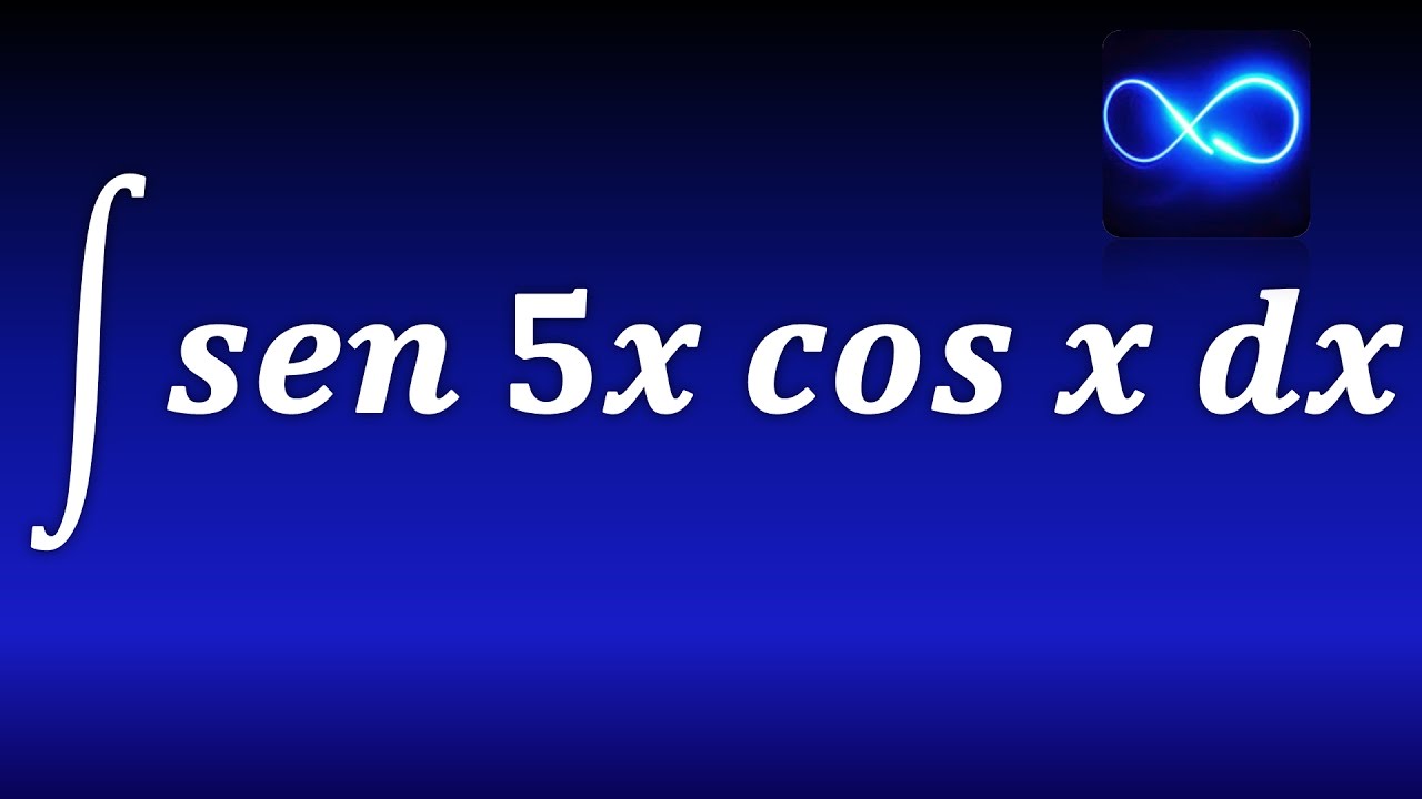 197. Integral de sen 5x por cos x. TRIGONOMETRICA. EJERCICIO RESUELTO.