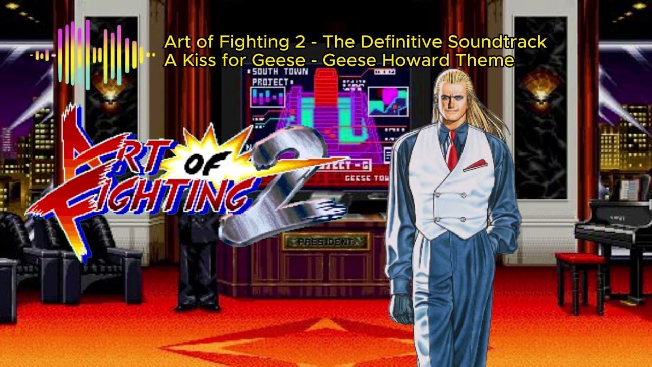 Art of Fighting 2 OST - The Definitive Soundtrack - Geese Howard Theme