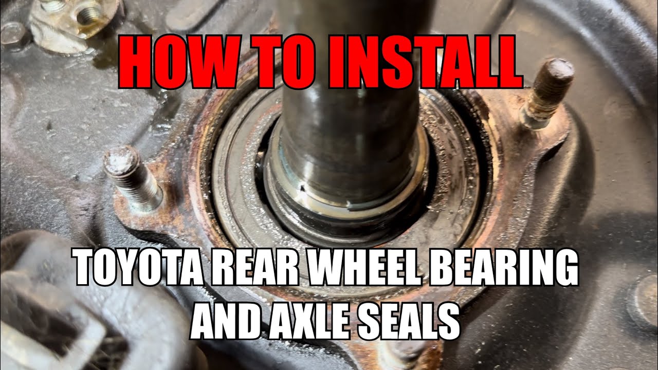79-99 TOYOTA Rear Wheel Bearing And Axle Seals