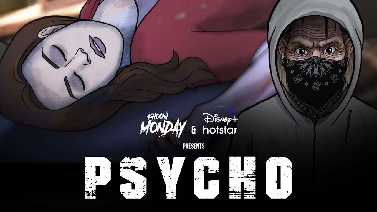 Psycho - Horror Stories in Hindi | सच्ची कहानी | Khooni Monday E190🔥🔥🔥