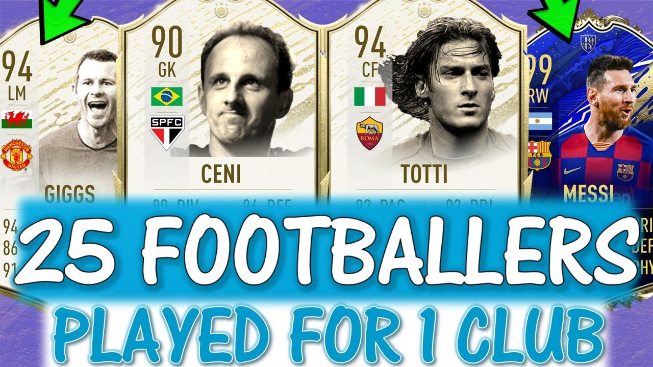 25 FOOTBALLERS WHO ONLY PLAYED FOR 1 CLUB!! FT. TOTTI, MESSI, CENI ETC.. (FIFA 20 LOYAL FOOTBALLERS)