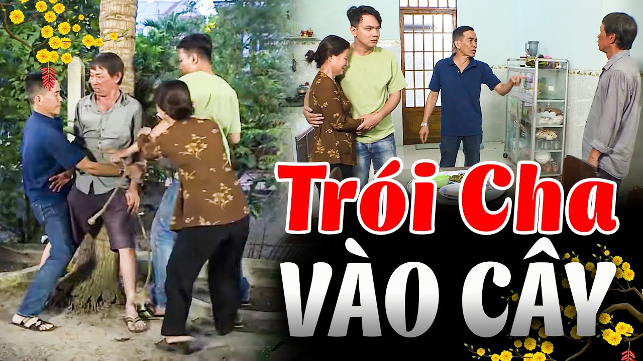 TRÓI CHA VÀO CÂY | Truy Tìm Bằng Chứng 2026 | Ký Sự Pháp Đình THVL | Chuyện Cảnh Giác Mới 2026