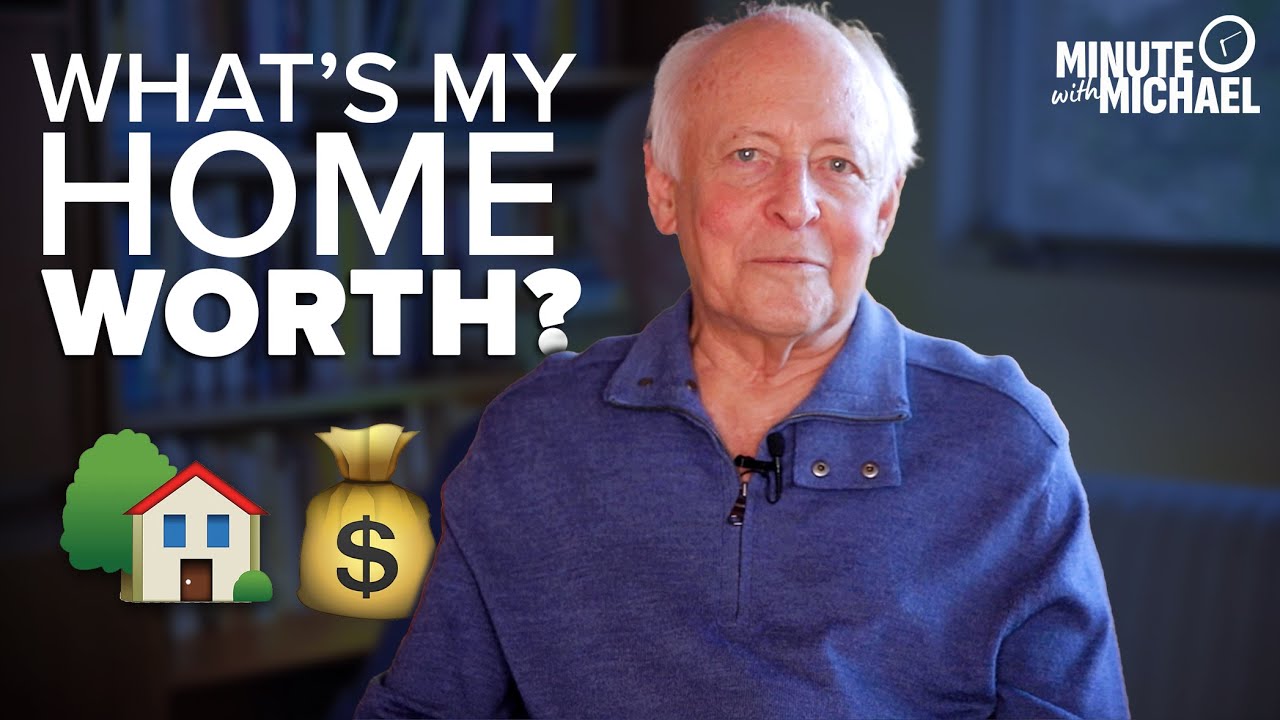 I Will Tell You Exactly What Your Home is Worth | Minute with Michael