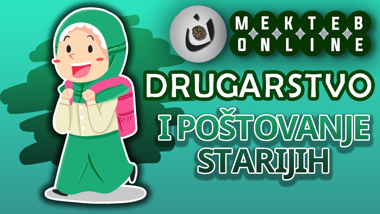 Prijateljstvo i poštovanje starijih - 3. epizoda | MEKTEB ONLINE 3. razred
