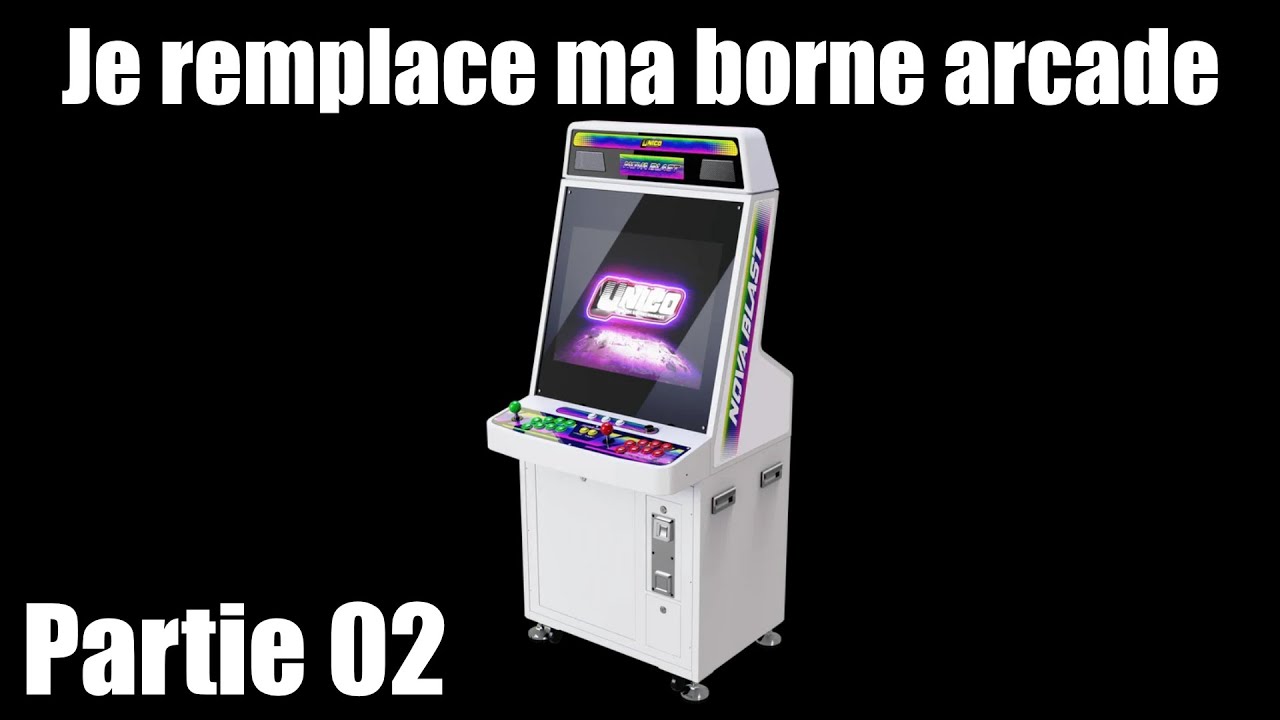 [DIVERS] Je remplace ma borne arcade - Partie 02