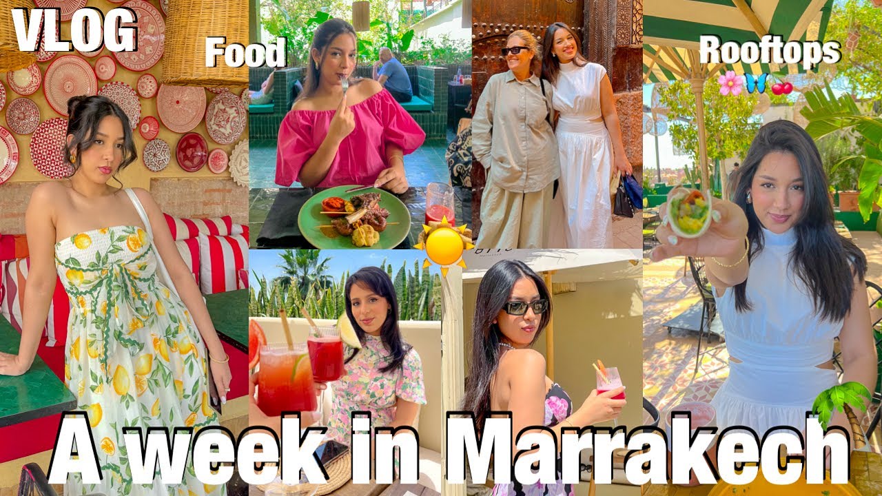 MARRAKECH TRIP☀️| سافرت لمراكش 💕rooftops🌴, food🥘, dinners …