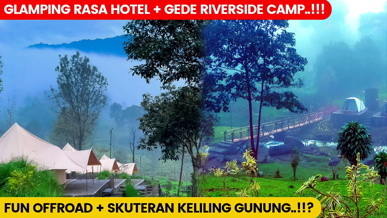TERBARUUU..GLAMPING DAN RIVERSIDE CAMP..! Agrowisata Gunung Mas Puncak | Glamping Puncak Bogor