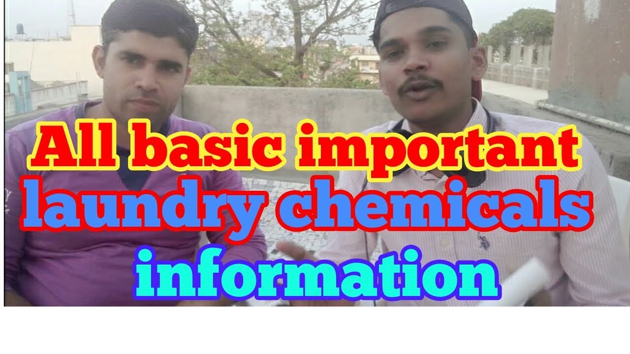 About all basic dry cleaning &  laundry chemical information. (Hindi)