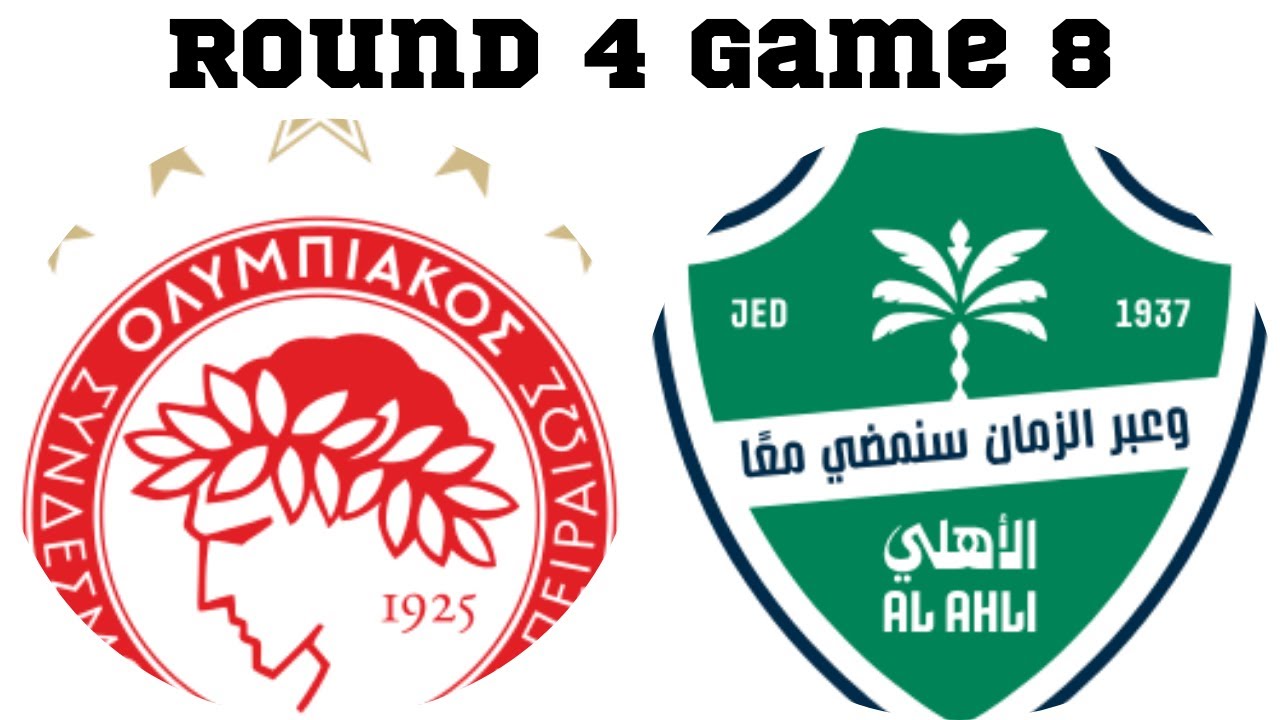 Round 4 Game 8 Olympiacos vs Al Ahli