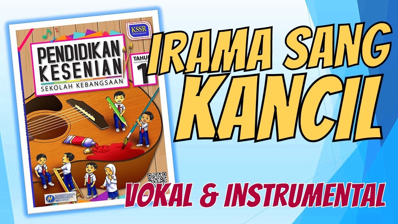 IRAMA SANG KANCIL | Pendidikan Muzik Tahun 1 | Vokal & Instrumental