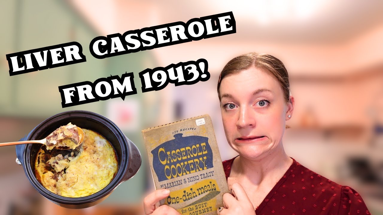 VINTAGE CASSEROLE FROM 1943! TRYING A CHICKEN LIVER RECIPE FROM MY 1940's COOKBOOK!