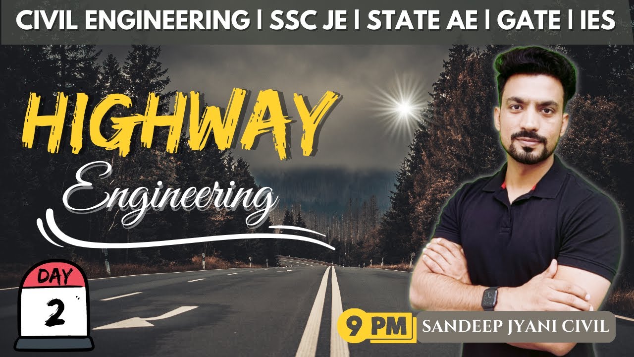 Day 2 | Highway Engineering | Geometric Design | SSC JE 2023 PAPER 1 | State AEn | SANDEEP JYANI