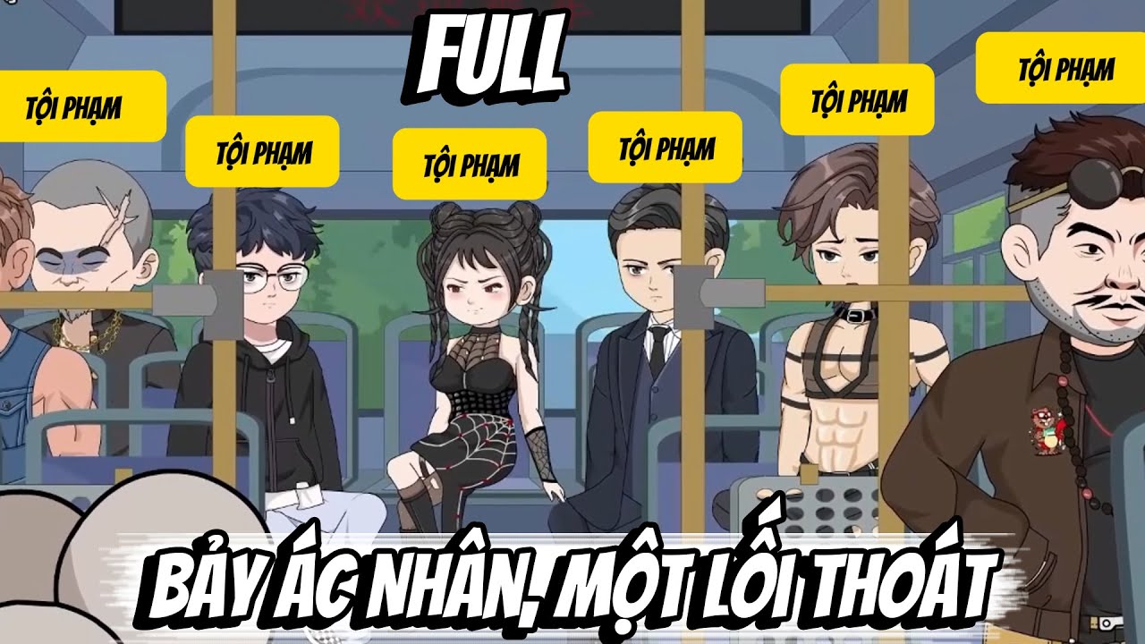 Full | Bảy &Aacute;c Nh&acirc;n, Một Lối Tho&aacute;t | Vũ Vietsub