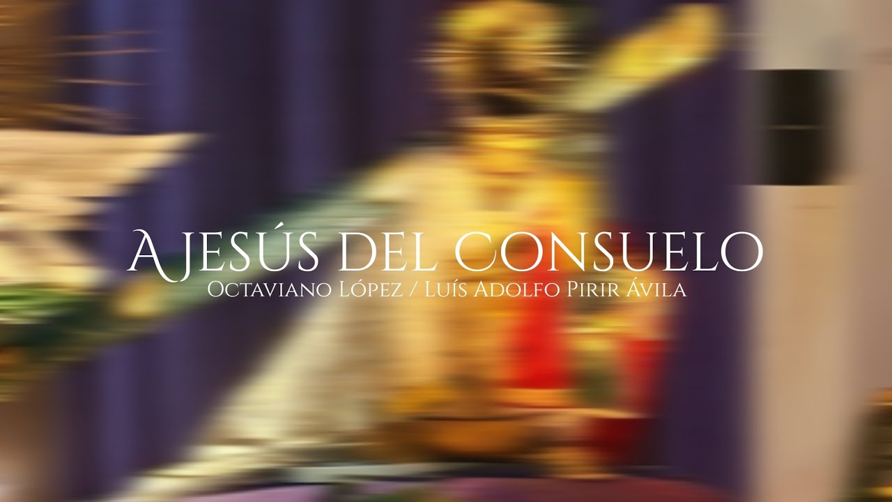 A Jesús del Consuelo - Procesión Jesús de la Caída “Rey de la Paz” - Primer Sábado de Cuaresma 2026