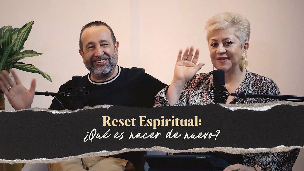 🎧 Episodio 1 – Reset espiritual: ¿Qué es nacer de nuevo?