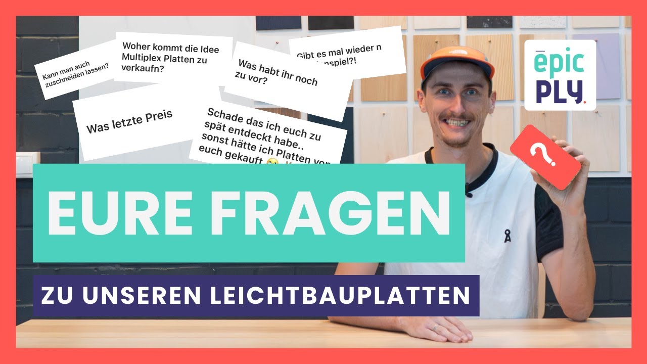 Ihr fragt, wir antworten! epicPLY Leichtbauplatten