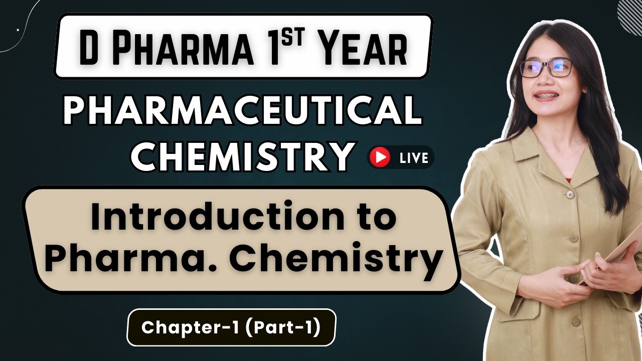 Introduction to Pharmaceutical Chemistry | Chapter-1 Part-1 | Pharmaceutical Chemistry | D Pharma