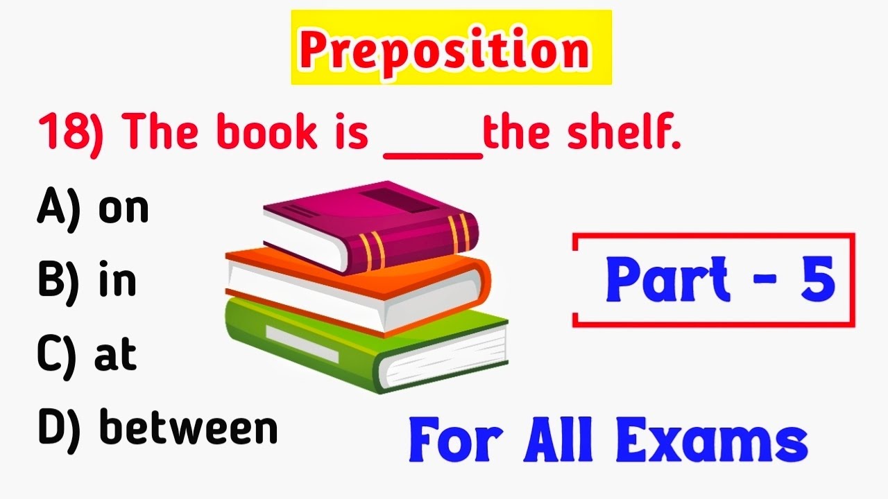 Preposition MCQ Questions For SSC, Competitive Exams || Preposition Questions Part - 5