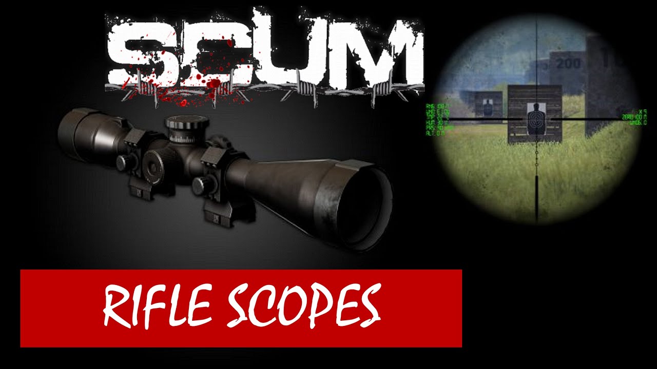 SCUM 0.7 - Which Scopes fit on which rifle 2022