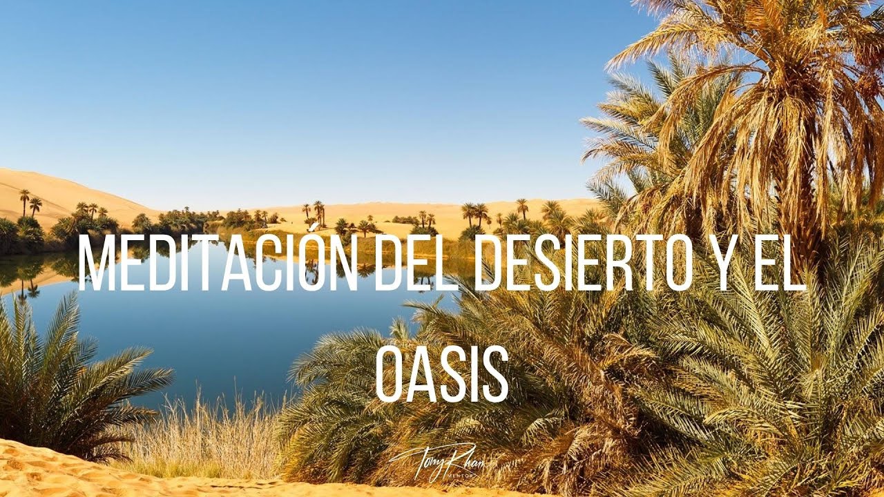 Meditación guiada del desierto y el oasis