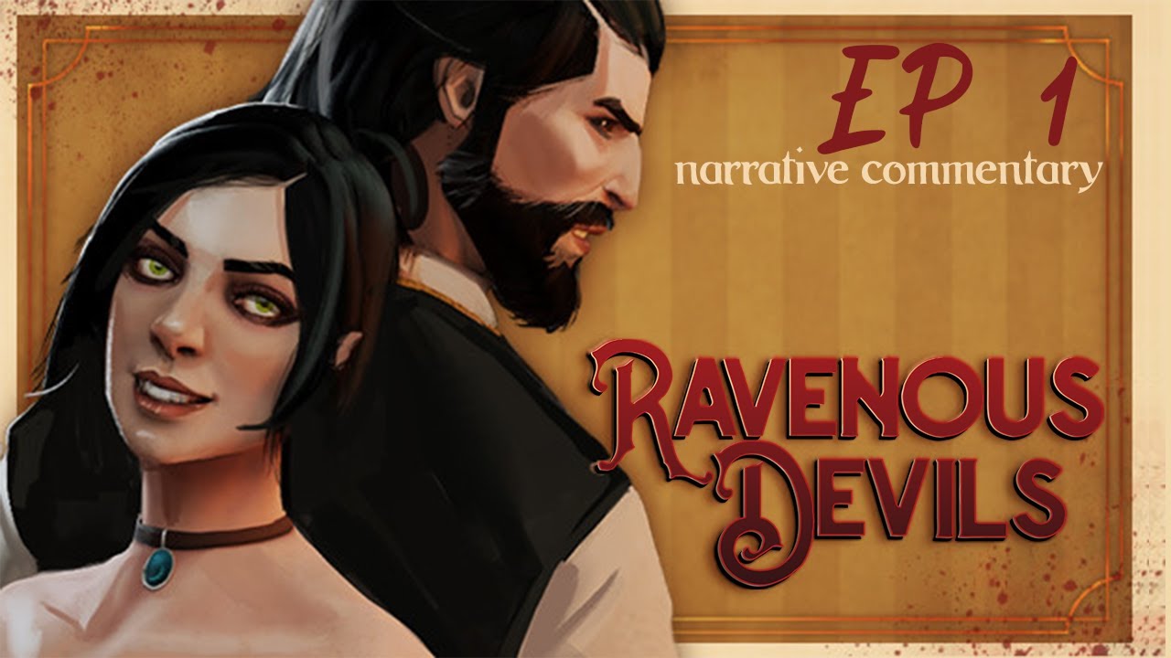 Ravenous Devils | Psycho-Horror Cooking Simulator | Ep. 1 | Narrative Commentary