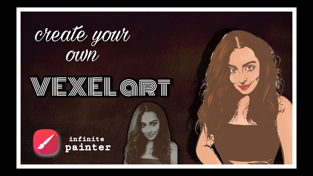 My style Vexel art tutorial using infinite painter | Make your own Vector potrait