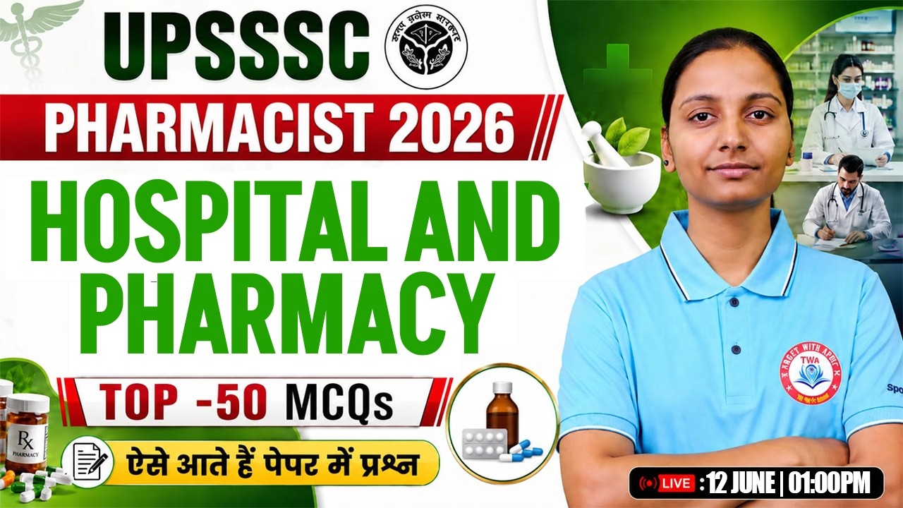 UPSSSC Pharmacist 2026 💊 | Hospital and Pharmacy | Top 50 MCQ | Pharmacist Marathon Class