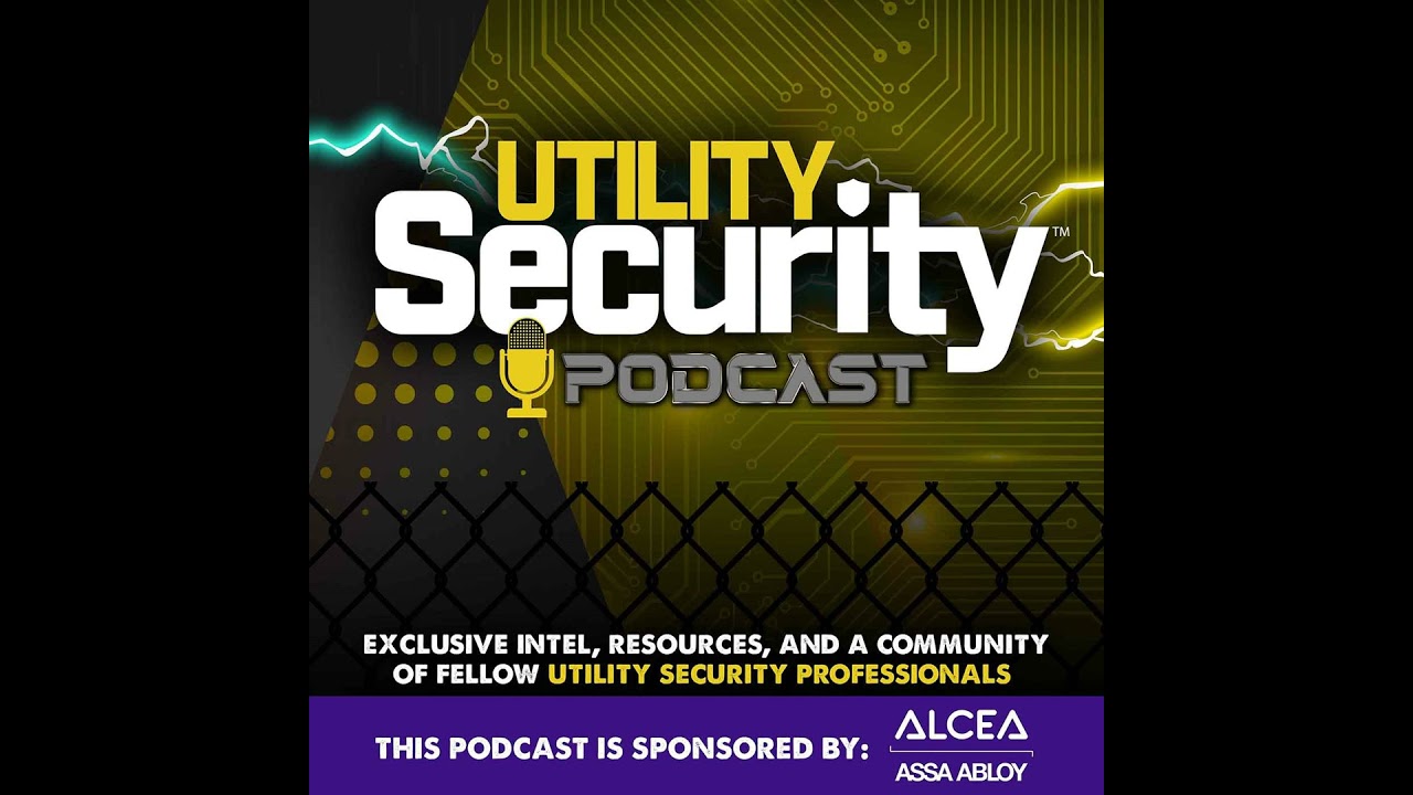 Utility Security Deep Dive - Strategies for Protecting Critical Infrastructure