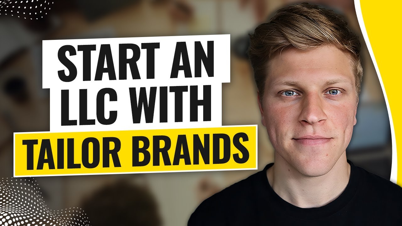 How to Start an LLC with Tailor Brands (2026)