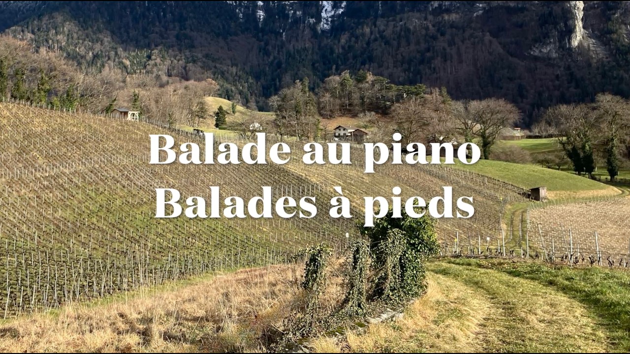 Balade au piano Balades à pieds