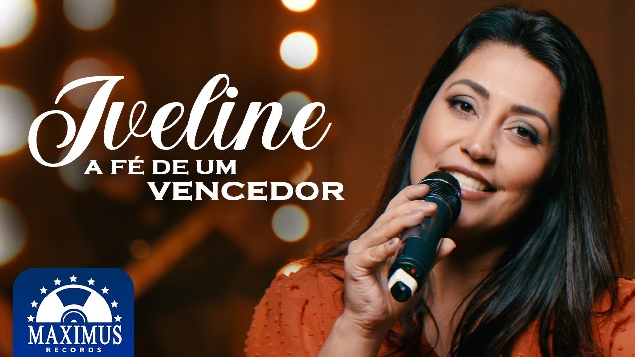 Iveline | A Fé De Um Vencedor | (Video Oficial)