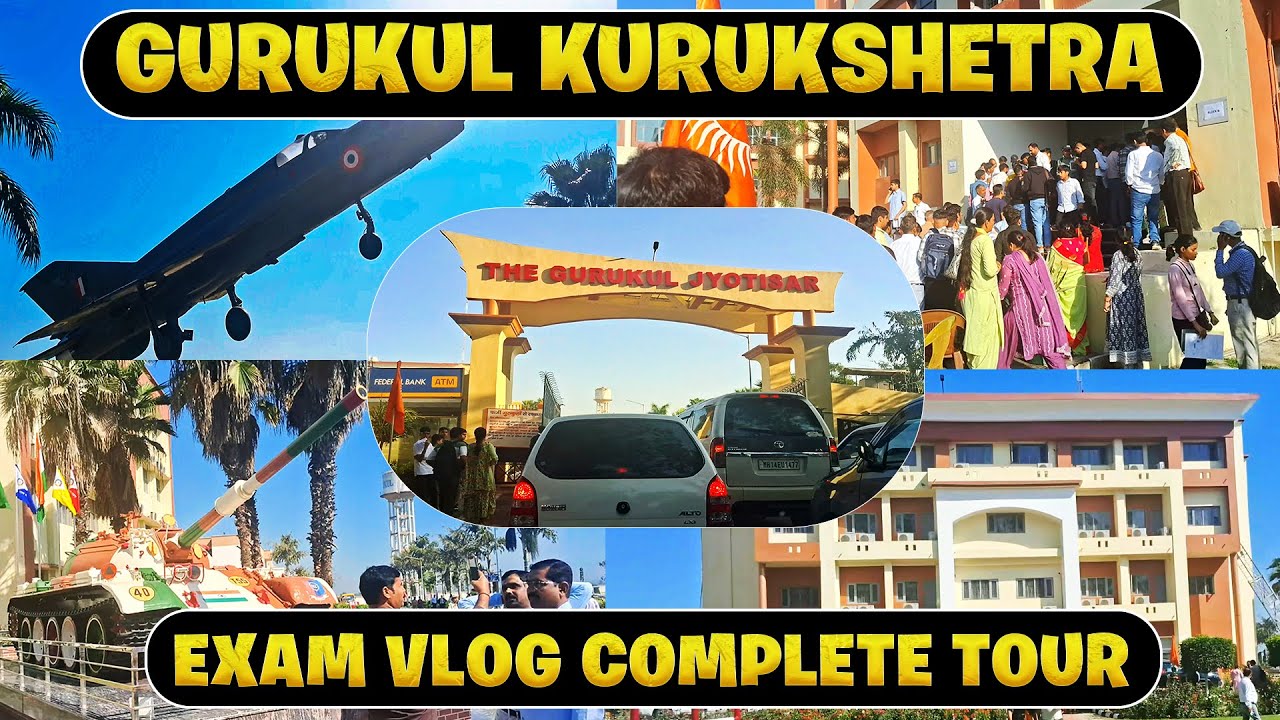 🚀 Gurukul Kurukshetra Entrance Exam Vlog | Admission Process & Campus Tour 🏫✨
