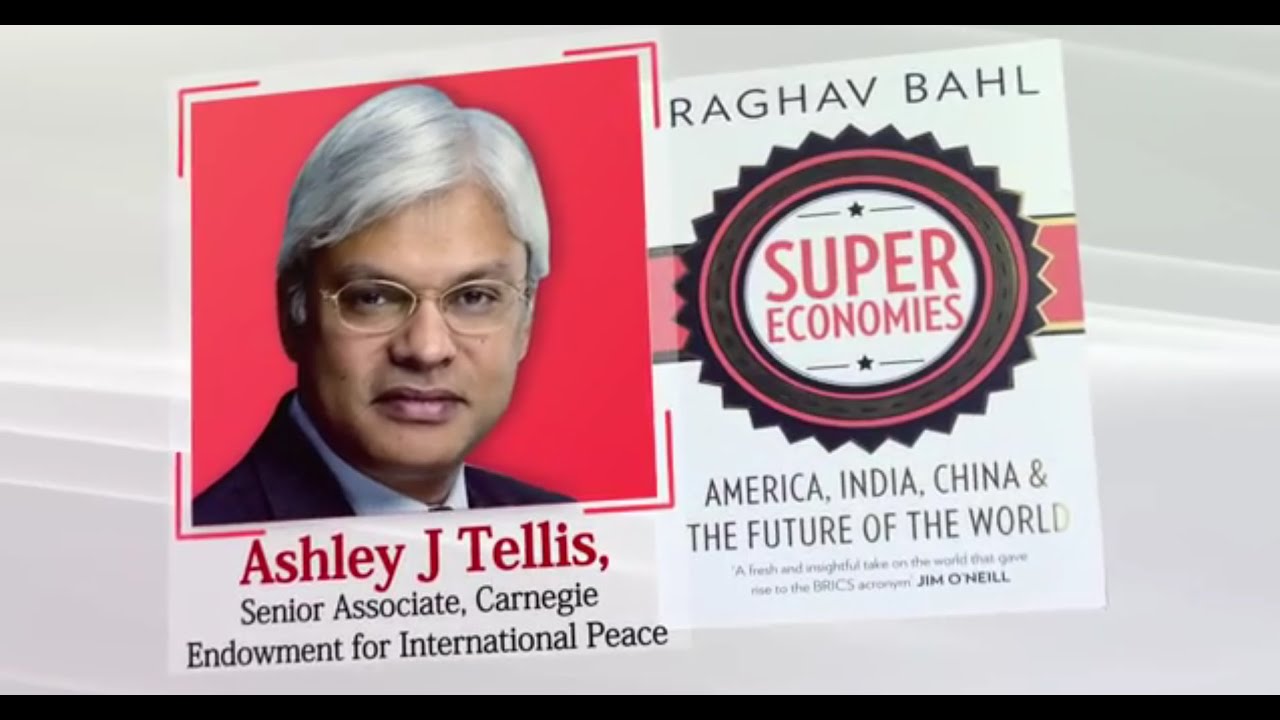 Ashley Tellis on Raghav Bahl's new book #SuperEconomies