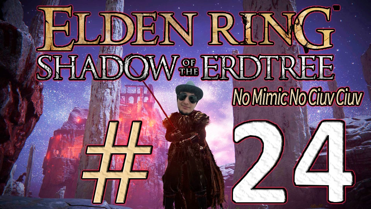 Elden Ring Shadow Of The Erdtree No Mimic No Ciuv Ciuv Bölüm 24 Bana Öyle Hareketler Yapma