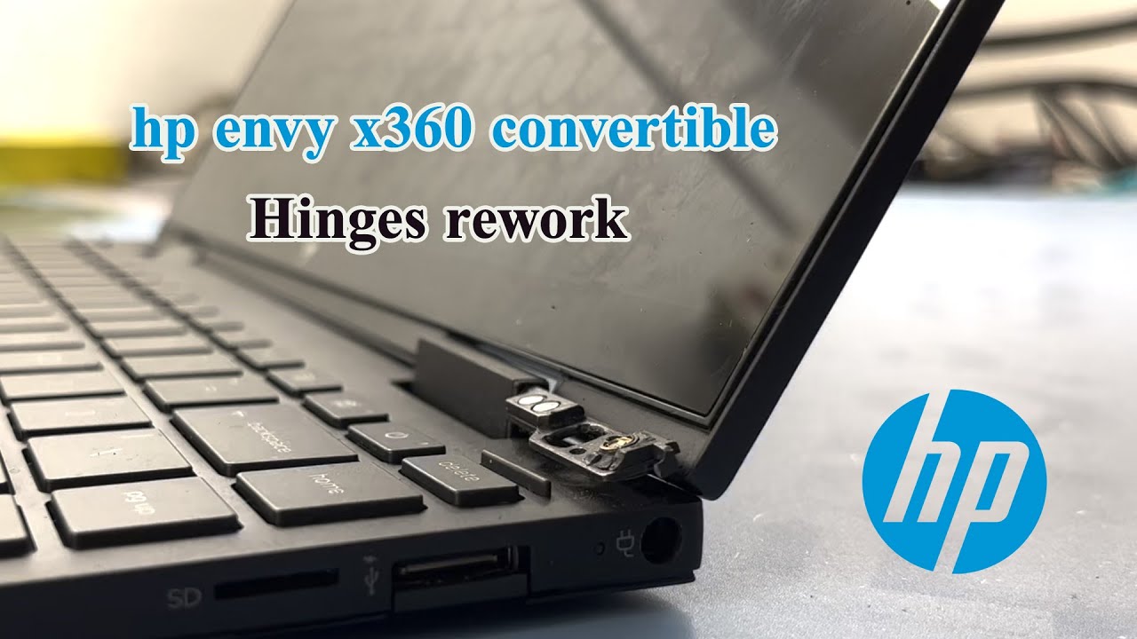 hp envy x360 convertible - Hinges Broken Repair