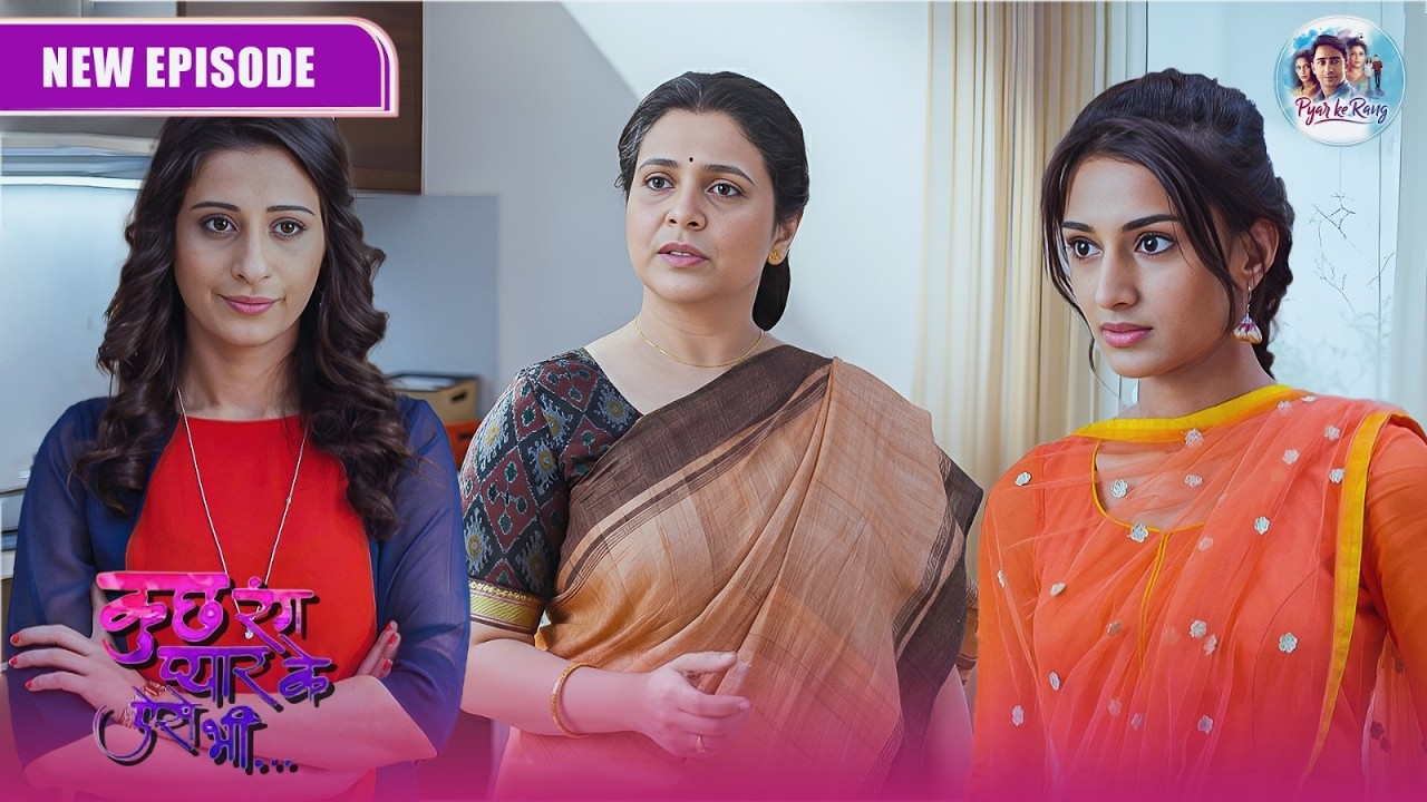 सोनाक्षी की बात न मानना कैसे बनी ईश्वरी की मुसीबत | Kuch Rang Pyar Ke Aise Bhi | New Episode 15