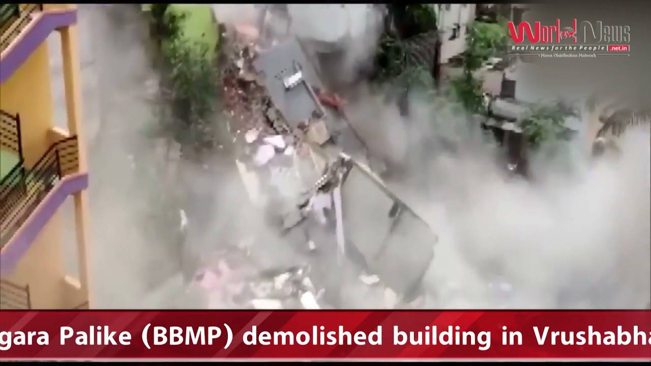 Bengaluru Mahanagara Palike (BBMP) demolished building - worldnews24