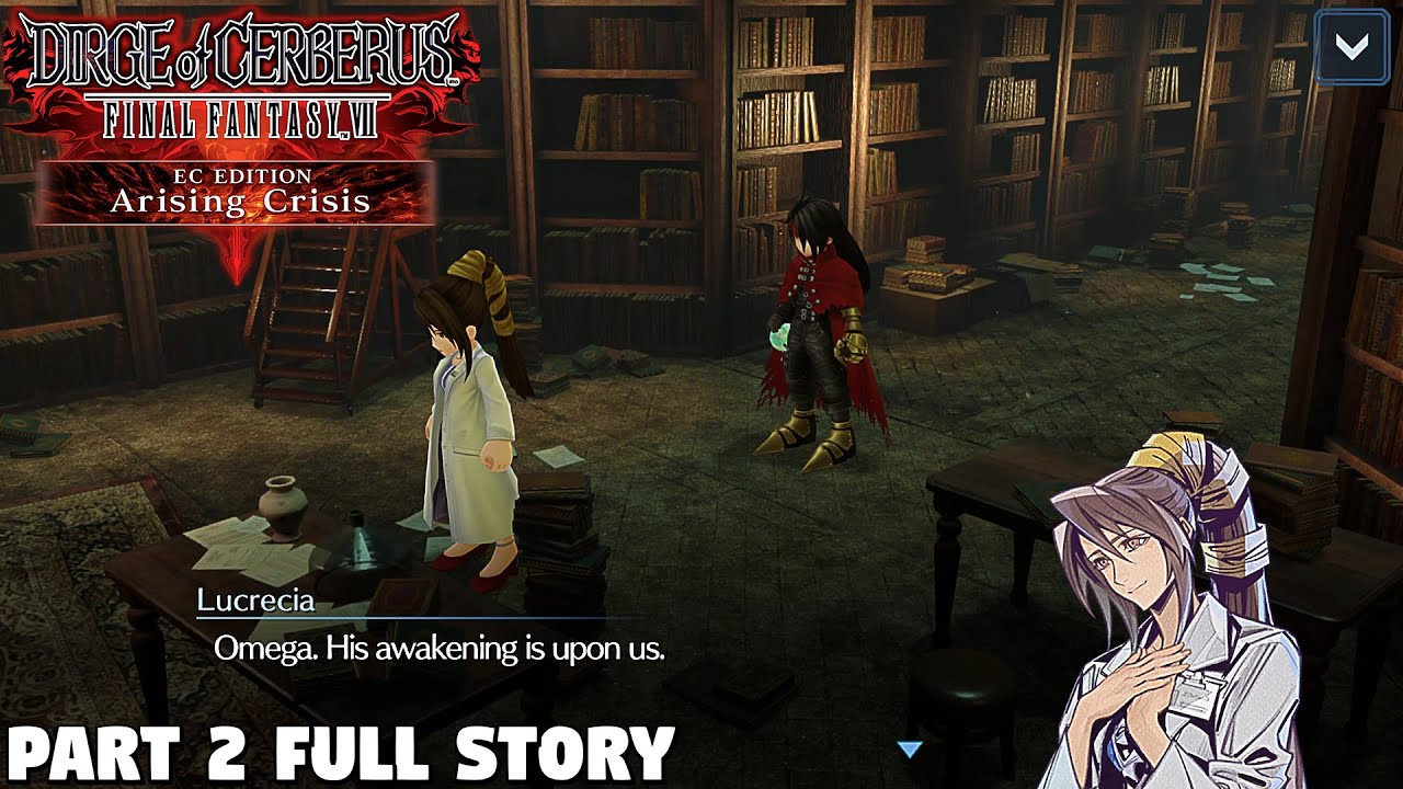 Dirge of Cerberus Arising Crisis FULL STORY [PART 2] - Final Fantasy 7 Ever Crisis