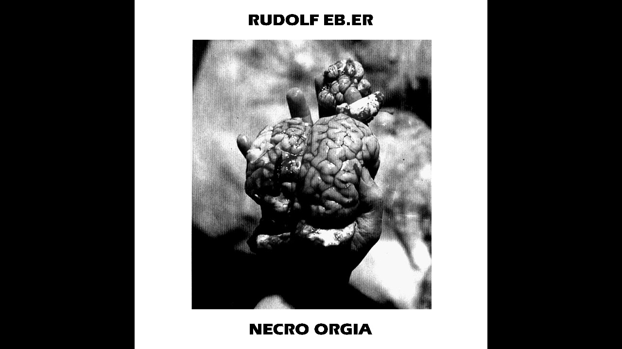 Rudolf Eb.er (Japan) - Necro Orgia (Album 2021)