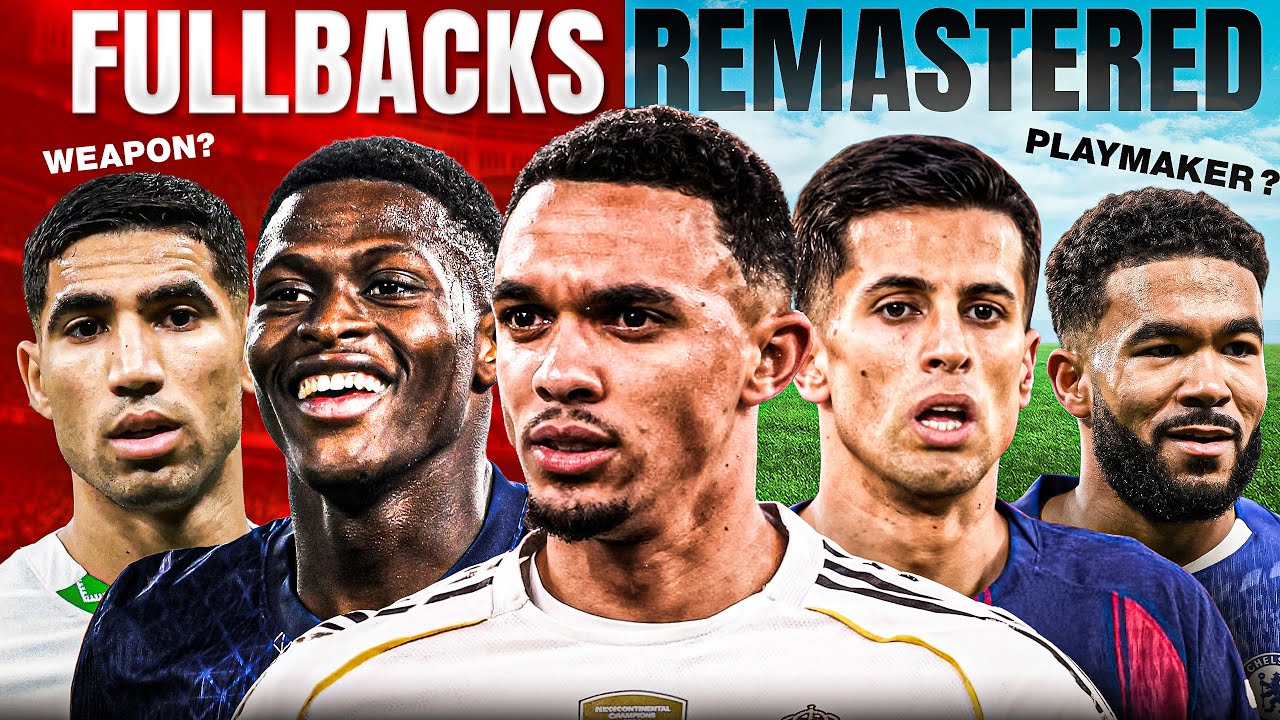 How Fullbacks Took Over Football