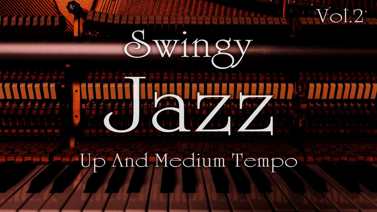 Swingy Famous Jazz Standards BGM Vol.2 Piano Trio For Study or Work or Cafe or Bar time.