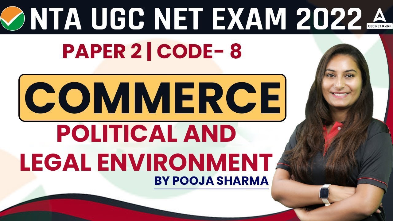 Political and Legal Environment | UGC NET Commerce Paper 2 | UGC NET 2022