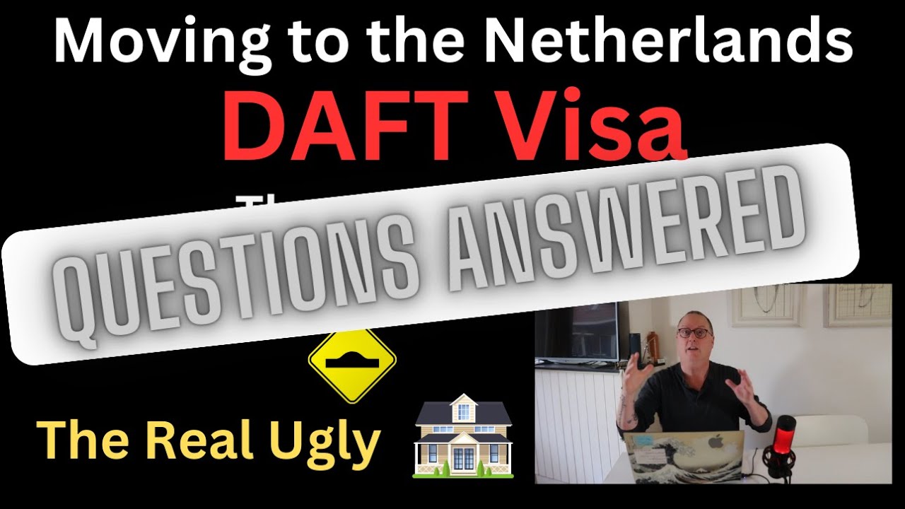 DAFT Visa...The good news, the bad news and WHAT A NIGHTMARE!! YOUR QUESTIONS ANSWERED!