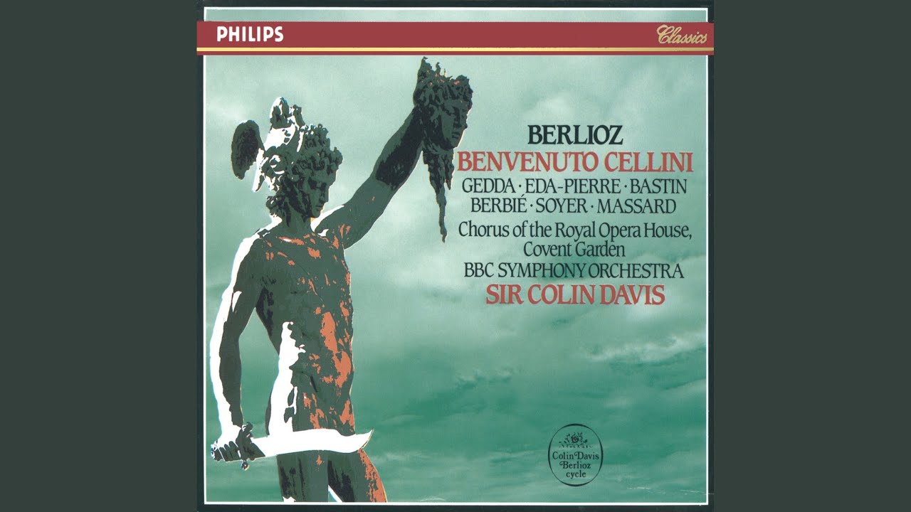 Berlioz: Benvenuto Cellini / Act 1: 