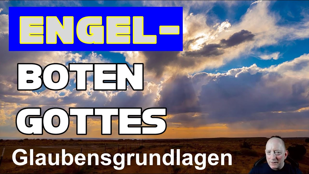 Engel - Boten Gottes