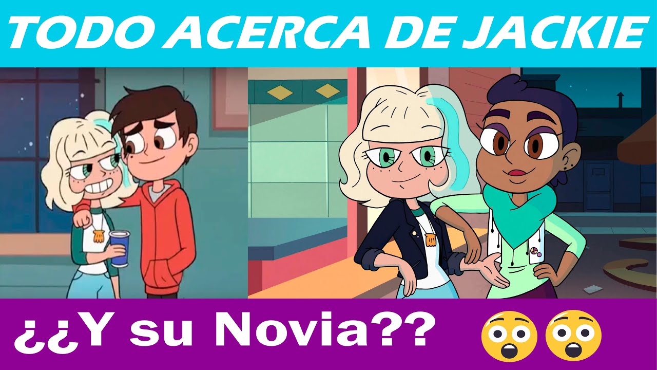 JACKIE Lynn Thomas NOVIA? (Star Vs Las Fuerzas Del Mal) COMPLETO ESPAÑOL